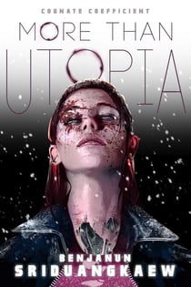 More Than Utopia - The Cognate Coefficient, #1