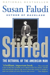 Stiffed - The Betrayal Of The American Man
