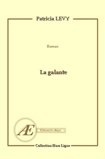 La galante - Romance contemporaine
