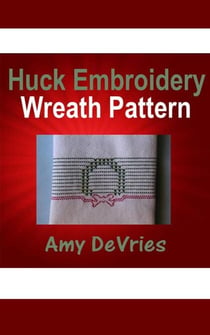 Huck Embroidery Wreath Pattern