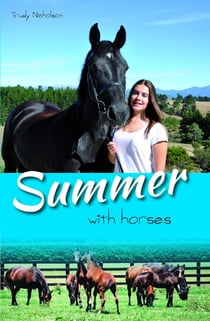 Summer with Horses - White Cloud Station, #2