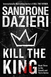 Kill the King - A Novel