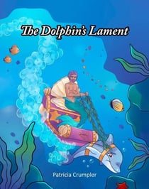 The Dolphin's Lament