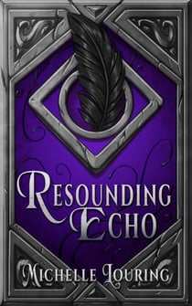 Resounding Echo - The Angel's Voice, #1