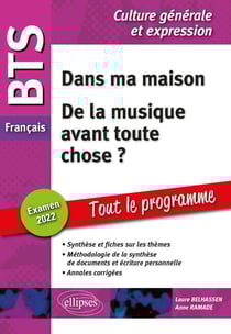 BTS Français - Culture générale et expression - Dans ma maison - De la musique avant toute chose ? - Examen 2022