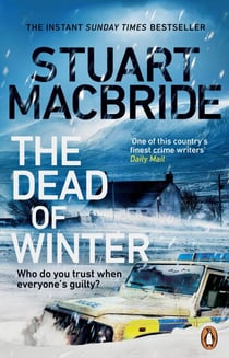 The Dead of Winter - A chilling Scottish detective crime thriller from the instant Sunday Times bestseller
