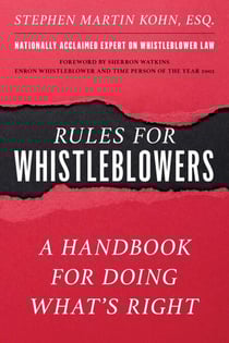 Rules for Whistleblowers - A Handbook for Doing What's Right