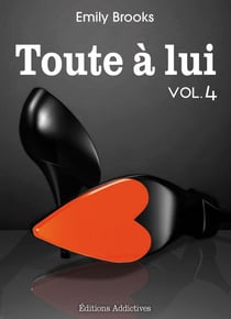 Toute à lui - volume 4