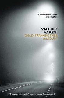 Gold, Frankincense and Dust - A Commissario Soneri Investigation