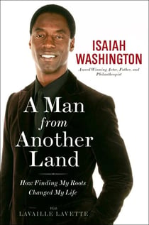 A Man from Another Land - How Finding My Roots Changed My Life