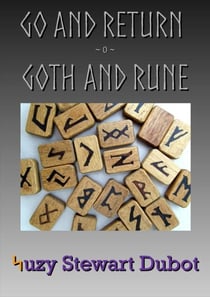 Go and Return - Goth and Rune