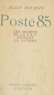 Poste 85 - Les secrets de la T.S.F. pendant la guerre