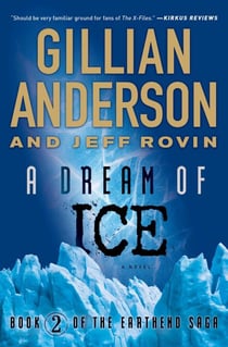 A Dream of Ice - Book 2 of The EarthEnd Saga