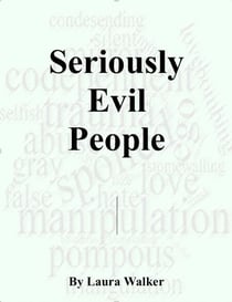 Seriously Evil People