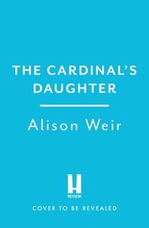 The Cardinal’s Daughter