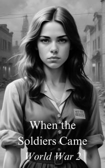 When The Soldiers Came