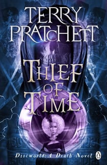 Thief Of Time - (Discworld Novel 26)