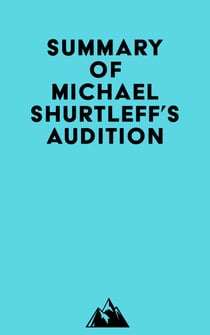 Summary of Michael Shurtleff's Audition