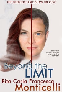 Beyond the Limit - The Detective Eric Shaw Trilogy, #3
