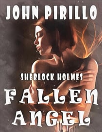 Sherlock Holmes Fallen Angel - Sherlock Holmes