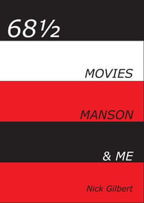 68½ - Movies, Manson & Me