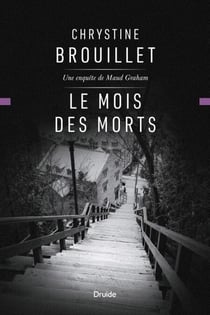 Le mois des morts - Une enquête de Maud Graham