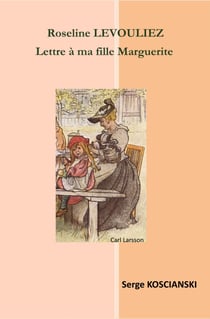 Roseline Levouliez - Lettre à ma fille Marguerite