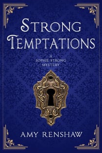 Strong Temptations: A Sophie Strong Mystery - Sophie Strong Mysteries, #2