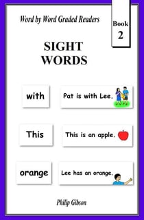 Sight Words: Book 2 - Learn The Sight Words, #2
