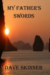 My Father's Swords - Warriors, Heroes, and Demons, #1