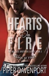 Hearts on Fire - The Wallace Brothers, #2