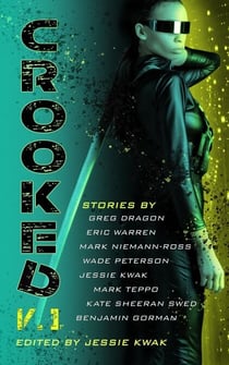Crooked V.1 - Crooked Anthologies, #1