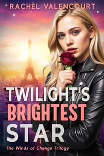 Twiligh'ts Brightest Star - Winds of Change, #3
