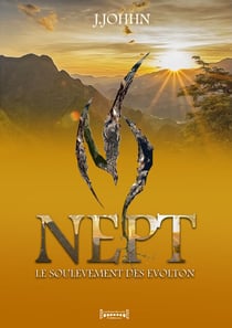 Nept - Le soulèvement des Evolton