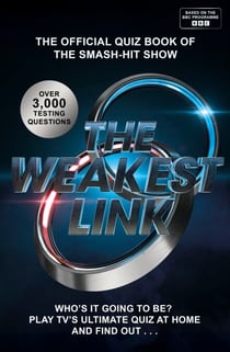 The Weakest Link Quiz Book - The Official 2025 Quiz Book from the Hit BBC TV Show – with 3,000 Questions!