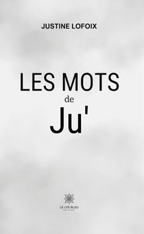 Les mots de Ju’