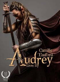 Audrey - Livre 2 - Chasseuse de Monstres : Entre Magie et Vengeance