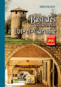 Les Bastides du département de Lot-et-Garonne