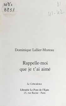 Rappelle-moi que je t'ai aime´