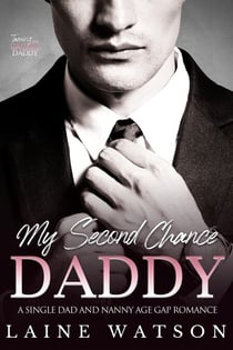 My Second Chance Daddy - Taming the Grumpy Daddy, #1