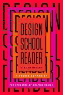 Design School Reader - A Course Companion for Students of Graphic Design