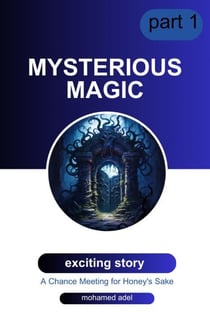 Mysterious Magic - Mysterious Magic, #1