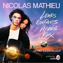 Leurs enfants après eux - Prix Goncourt 2018