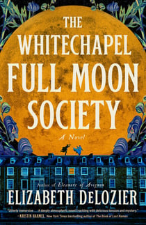 The Whitechapel Full Moon Society - A Novel