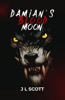 Damian’s Blood Moon