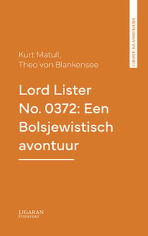 Lord Lister No. 0372: Een Bolsjewistisch avontuur