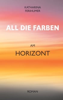 All die Farben am Horizont