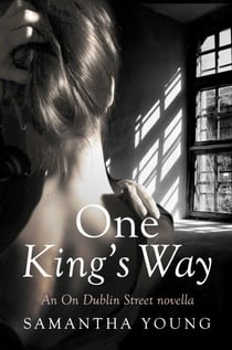 One King's Way - An On Dublin Street Novella