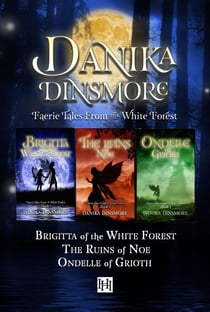 Faerie Tales from the White Forest Omnibus - Faerie Tales from the White Forest