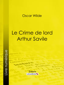 Le Crime de Lord Arthur Savile - Nouvelle fantastique